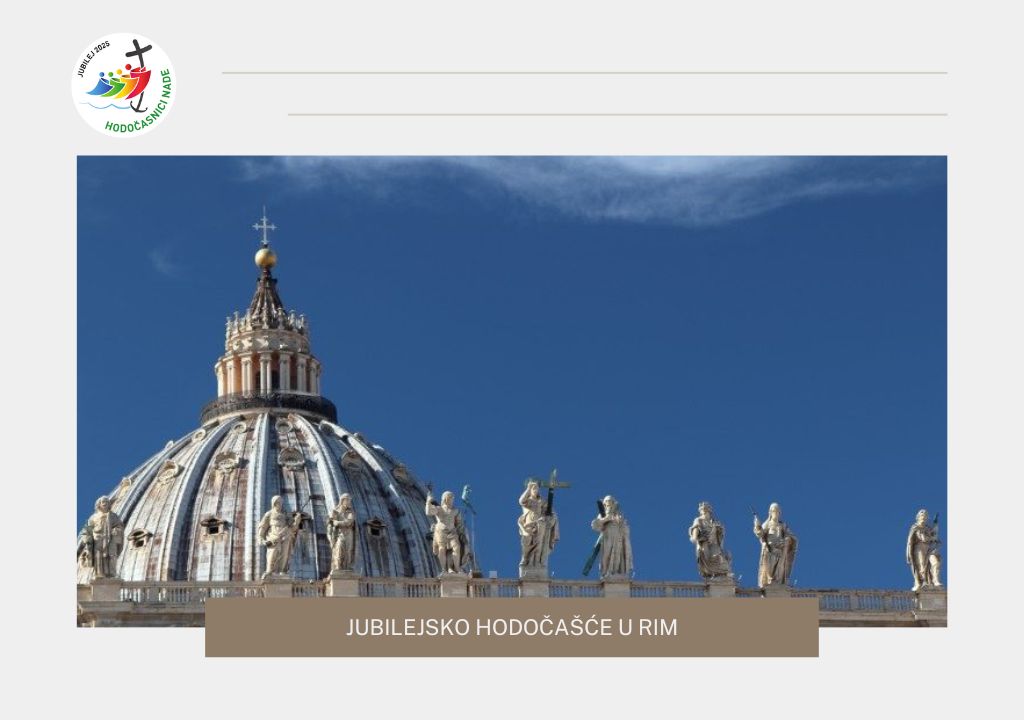 Zaključene prijave za jubilejsko hodočašće u Rim