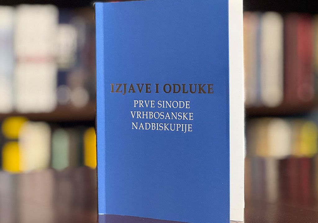 Objavljene „Izjave i odluke Prve sinode Vrhbosanske nadbiskupije“
